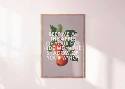 We are the apple of God's eye - Psalm 17v8, A4 Printed